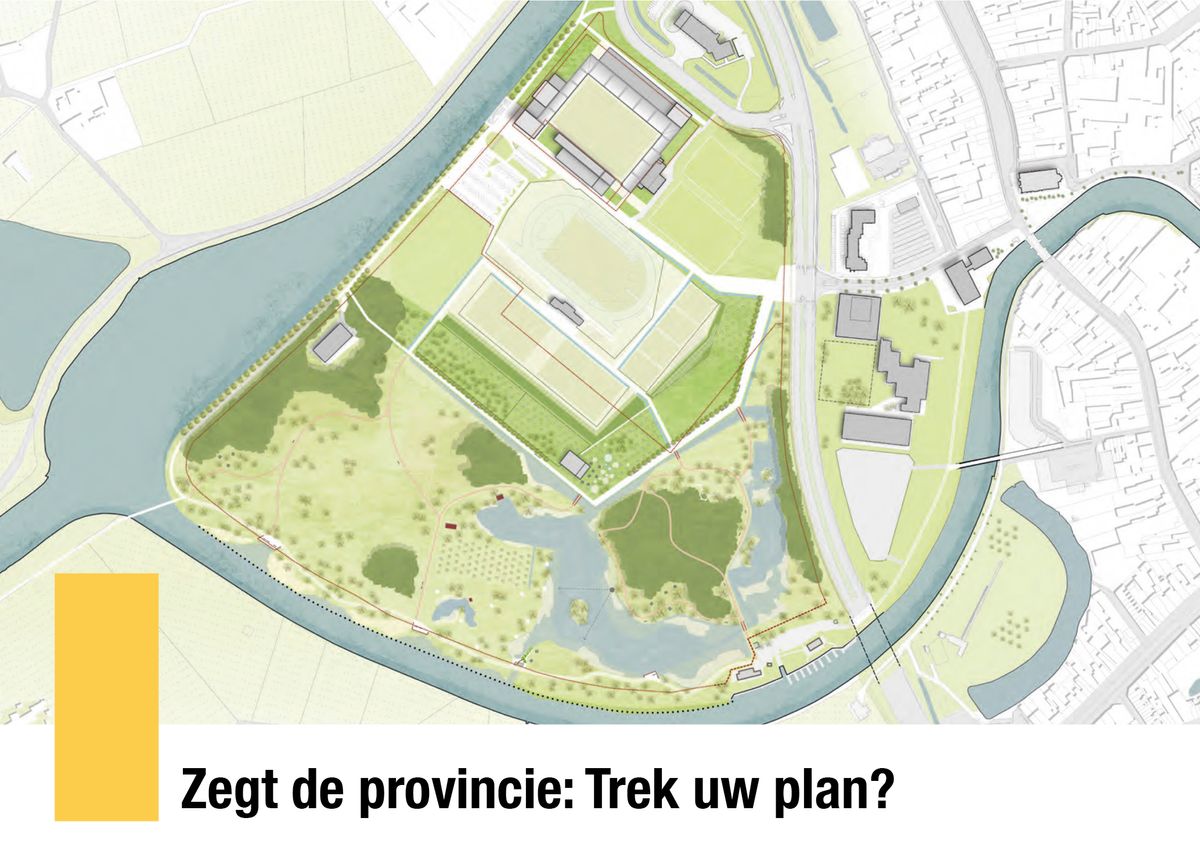 De provincie zegt helemaal niet: Trek uw plan!